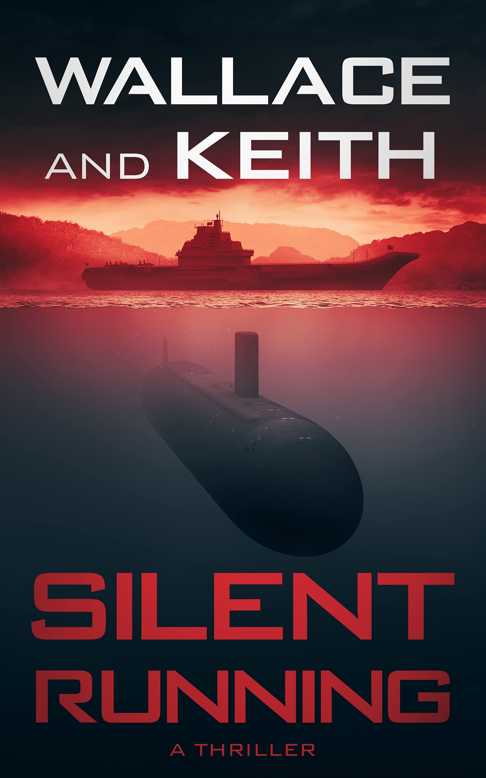 Silent Running (Hunter Killer, #7)