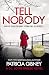 Tell Nobody (D.I. Lottie Parker #5)