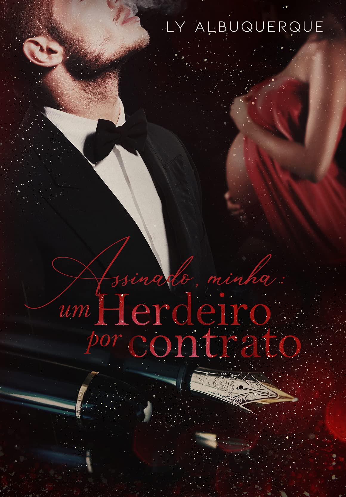 ASSINADO, MINHA: Um Herdeiro por Contrato: Livro Único (Portuguese Edition)