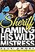 Sheriff: Taming His Wild Mi...