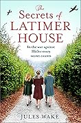 The Secrets of Latimer House