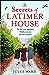 The Secrets of Latimer House by Jules Wake
