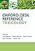 Oxford Desk Reference: Toxicology (Oxford Desk Reference Series)