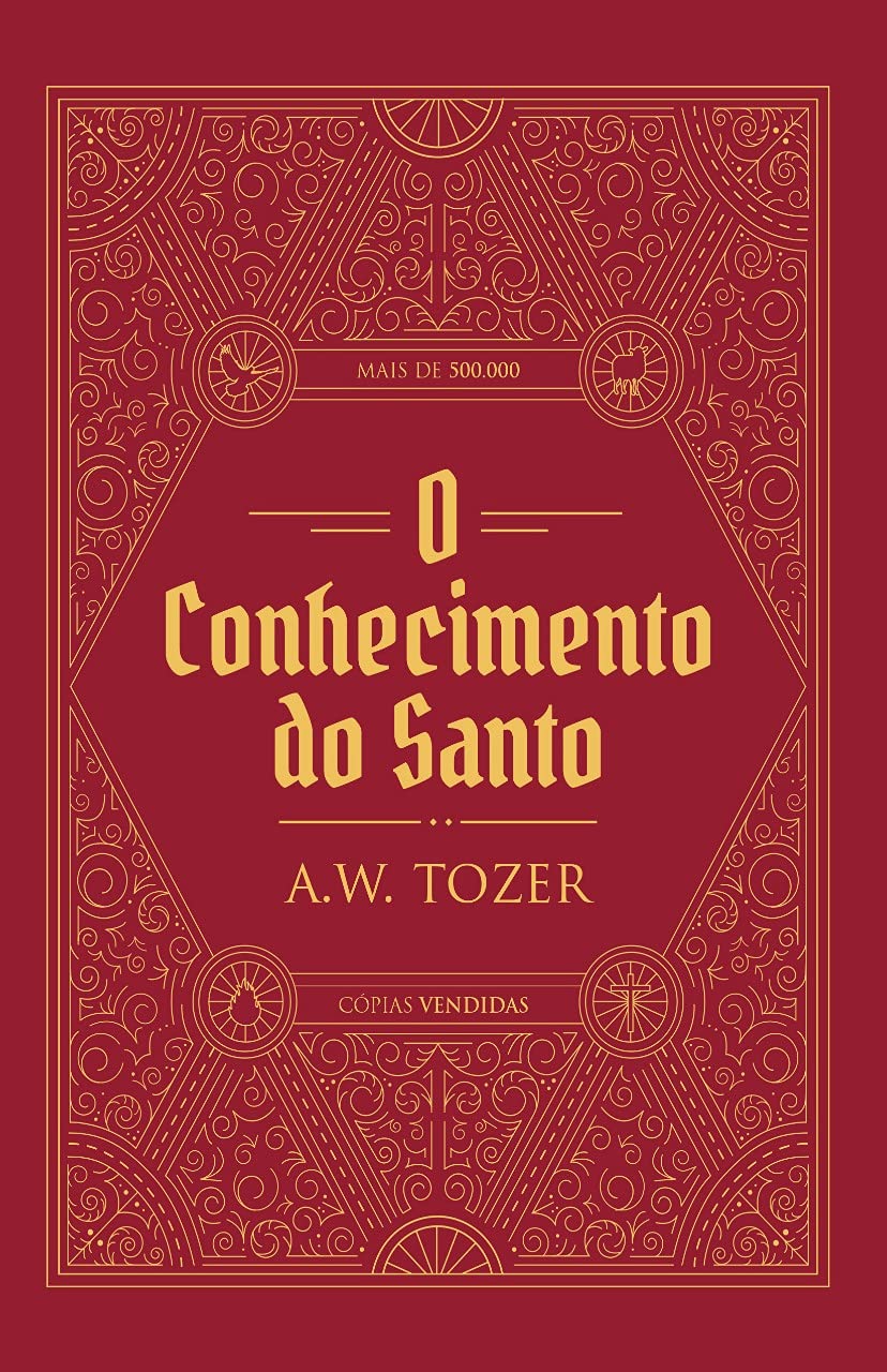 O CONHECIMENTO DO SANTO (Kindle Edition)