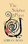 The Sulphur Priest