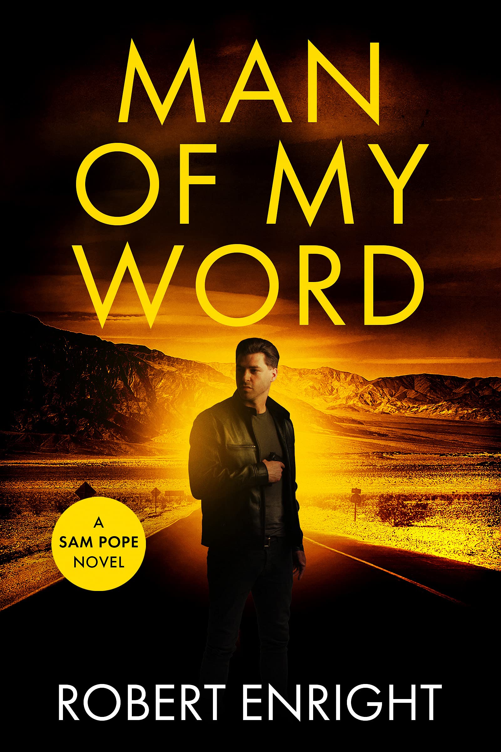 Man Of My Word (Sam Pope #6)
