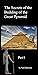 The Great Pyramid: How The ...