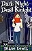 Dark Night, Dead Knight (Sc...