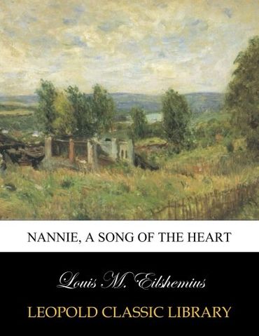 Nannie, a song of the heart