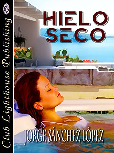 Hielo seco (Kindle Edition)