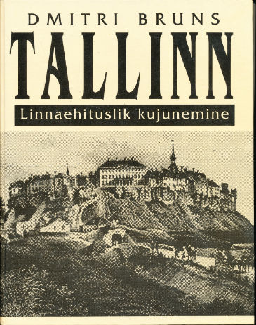 Tallinn: linnaehituslik kujunemine