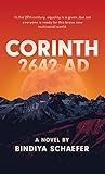 Corinth 2642 AD by Bindiya Schaefer