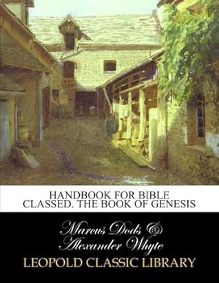 Handbook for bible classes. The book of Genesis
