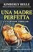 Una madre perfetta