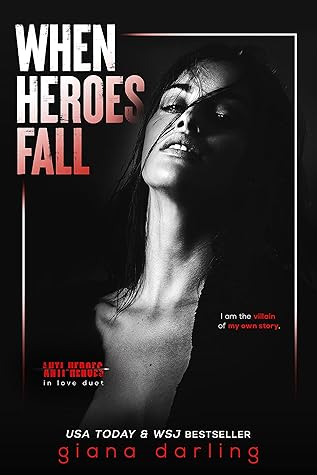 When Heroes Fall (Anti-Heroes in Love Duet #1)