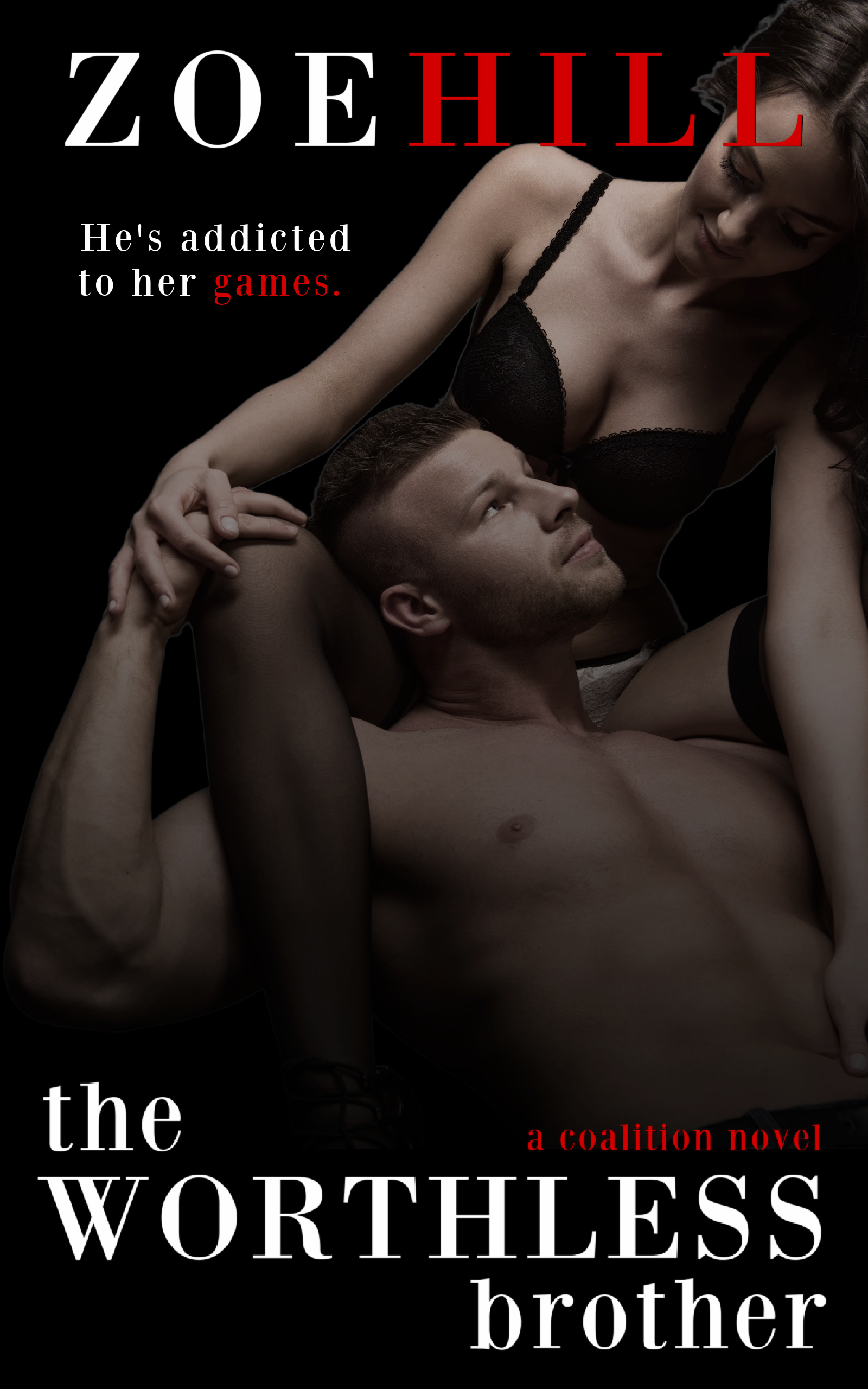 The Worthless Brother (Coalition Book Three)