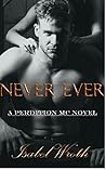 Never Ever (Perdition MC, #1) Book cover for Never Ever (Perdition MC, #1)