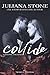 Collide (The Barker Triplets, #2)