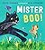 Mister Boo!