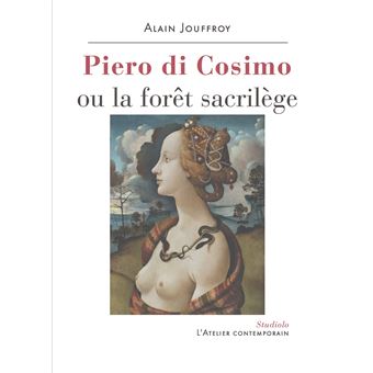 Piero di Cosimo ou la forêt sacrilège (Paperback)