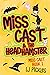 Miss Cast and the Headhamst...