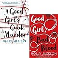A Good Girl's Guide to Murder / Good Girl, Bad Blood (A Good Girl's Guide to Murder, #1-2)