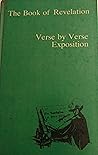The Book of Revelations - A Verse By Verse Exposition