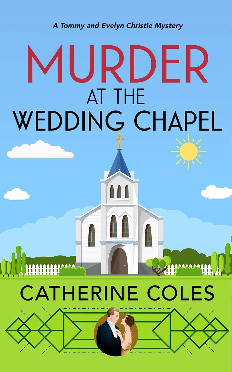 Murder at the Wedding Chapel (Tommy & Evelyn Christie, #5)