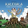 Kalevala. L'epope...