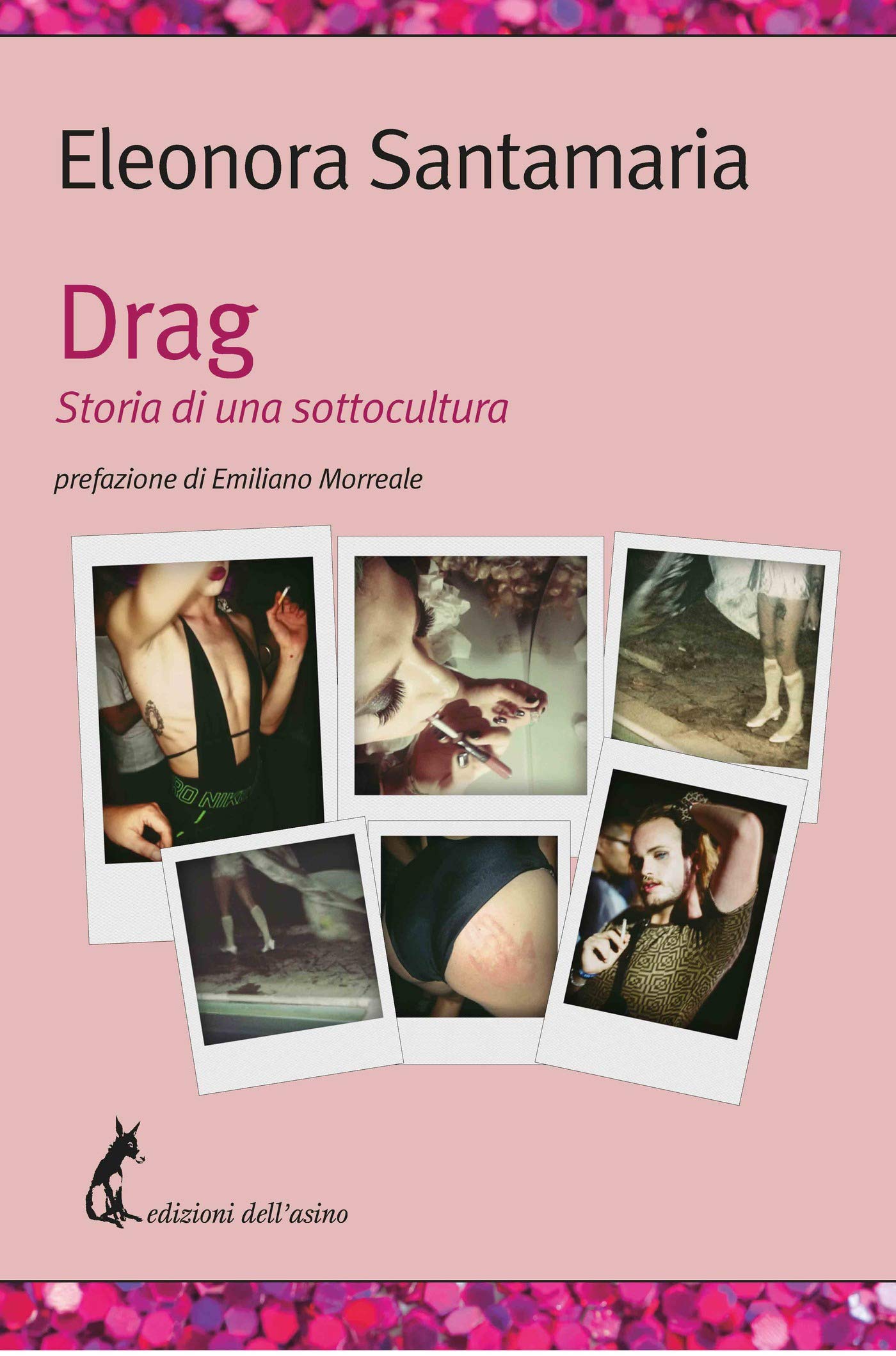 Drag: Storia di una sottocultura (Italian Edition)