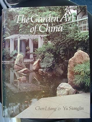 The Garden Art of China