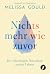 Nichts mehr wie zuvor: Der schwierigste Neuanfang meines Lebens (German Edition)