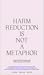 Harm reduction is not a metaphor by What Would an HIV Doula Do?...
