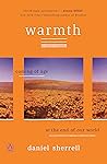 Warmth: Coming of...