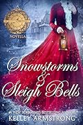 Snowstorms & Sleigh Bells