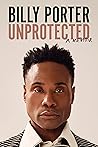 Unprotected: A Me...