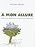 À mon allure by William Kriegel