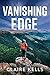 Vanishing Edge by Claire Kells