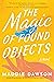 The Magic of Found Objects