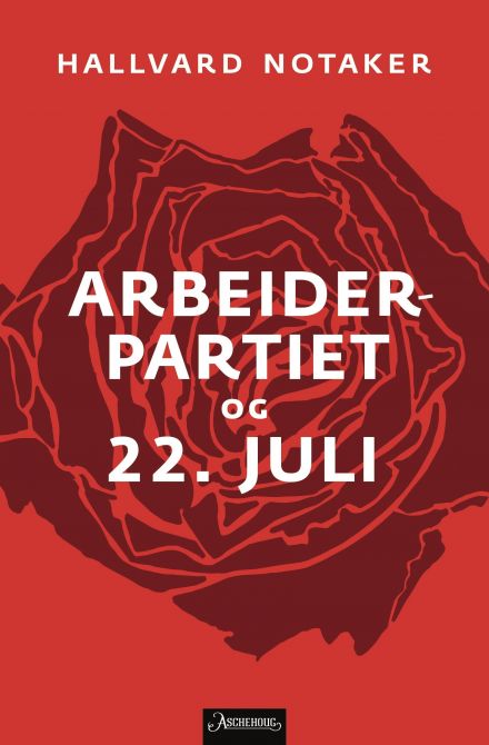 Arbeiderpartiet og 22. juli