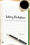 Taking Dictation ...