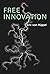 Free Innovation