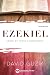 Ezekiel by David Guzik Ezekiel by David Guzik