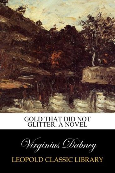 Gold That Did Not Glitter