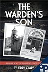 The Warden's Son by Jerry Clapp