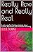 Really Raw and Really Real: A not so perfect Christian memoir about trauma, depression and emotional well-being