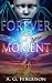 Forever for a Moment