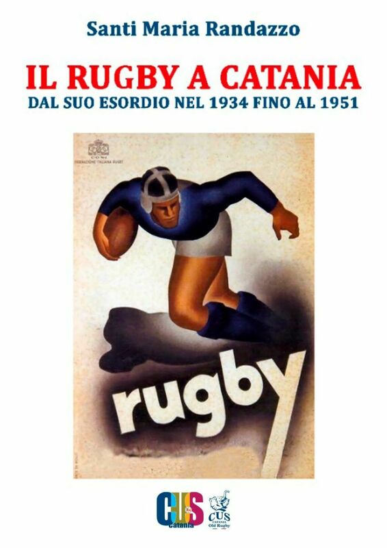 Il rugby a Catania del suo esordio nel 1934 fino al 1951