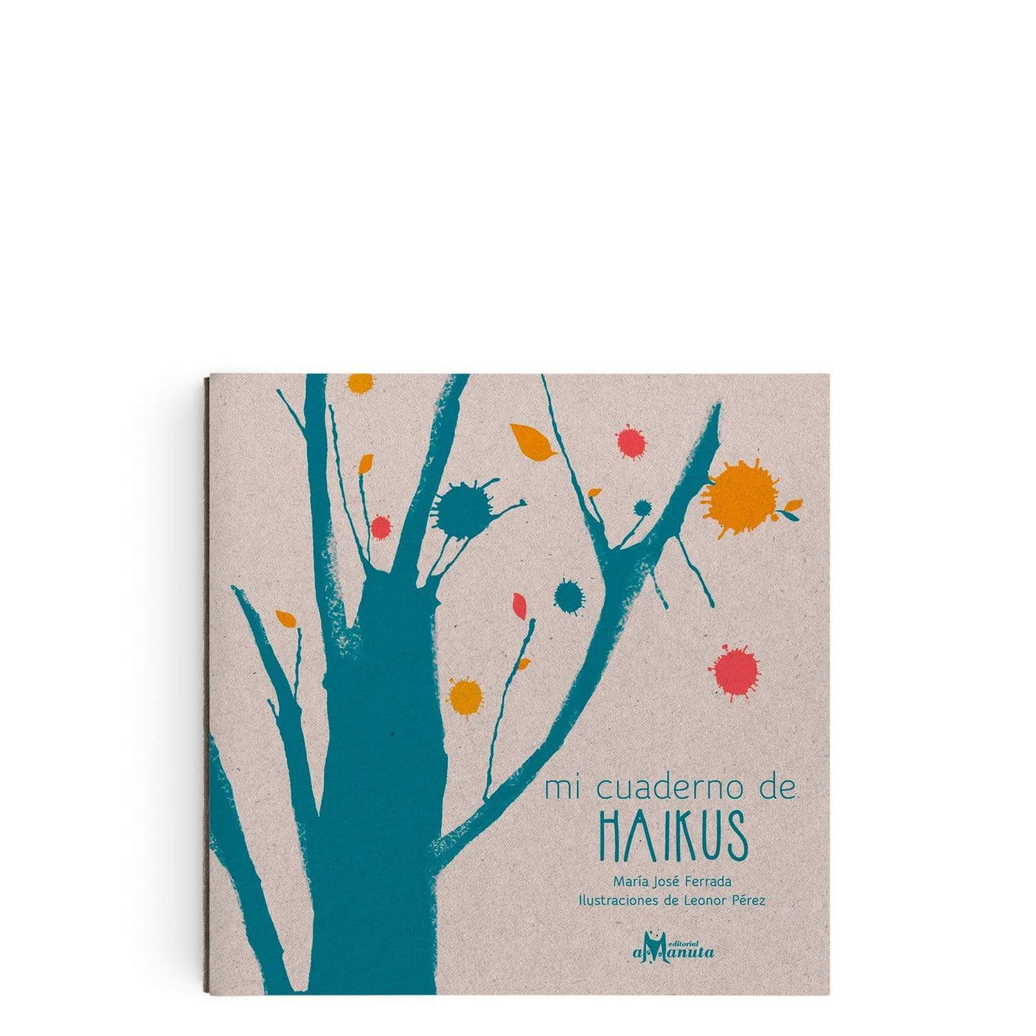 Mi cuaderno de haikus (Hardcover)