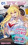 I Was An OP Demon Lord Before I Got Isekai'd To This Boring Corporate Job! Episode 1: Everybody Wants To Call Me "Master!" (OP Demon Lord, #1) I Was An OP Demon Lord Before I Got Isekai'd To This Boring Corporate Job! Episode 1: Everybody Wants To Call Me "Master!" (OP Demon Lord, #1)